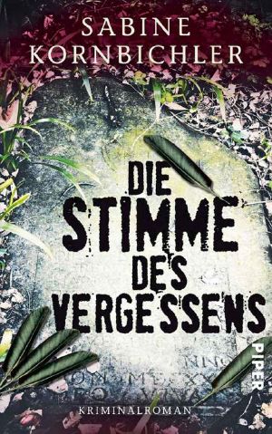 [Kristina Mahlo 02] • Die Stimme des Vergessens